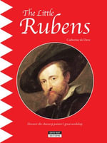 The Little Rubens : A Fun and Cultural Moment for the Whole Family! - Catherine de Duve