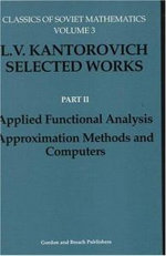 Applied Functional Analysis. Approximation Methods and Computers : Applied Functional Analysis, Approximation Methods and Computers - S.S. Kutateladze