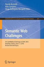 Semantic Web Challenges : 5th SemWebEval Challenge at ESWC 2018, Heraklion, Greece, June 3-7, 2018, Revised Selected Papers - Davide Buscaldi