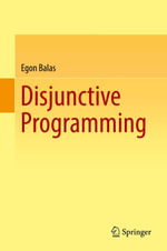 Disjunctive Programming : Mathematics and Statistics (R0) - Egon Balas