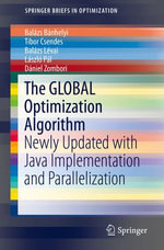 The GLOBAL Optimization Algorithm : Newly Updated with Java Implementation and Parallelization - Balázs Bánhelyi