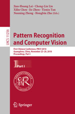 Pattern Recognition and Computer Vision : First Chinese Conference, PRCV 2018, Guangzhou, China, November 23-26, 2018, Proceedings, Part I - Jian-Huang Lai