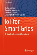 IoT for Smart Grids : Design Challenges and Paradigms - Kostas Siozios