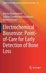 Electrochemical Biosensor : Point-of-Care for Early Detection of Bone Loss - Nasrin Afsarimanesh