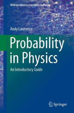 Probability in Physics : An Introductory Guide - Andy Lawrence