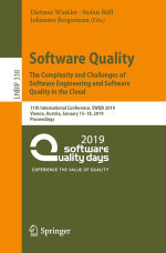 Software Quality: The Complexity and Challenges of Software Engineering and Software Quality in the Cloud : 11th International Conference, SWQD 2019, Vienna, Austria, January 15-18, 2019, Proceedings - Author