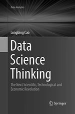 Data Analytics : The Next Scientific, Technological and Economic Revolution - Longbing Cao