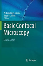 Basic Confocal Microscopy - Robert L. Price