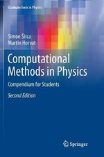 Computational Methods in Physics : Compendium for Students - Martin Horvat