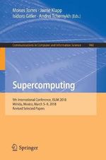 Supercomputing : 9th International Conference, ISUM 2018, Merida, Mexico, March 5â