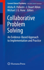Collaborative Problem Solving : An Evidence-Based Approach to Implementation and Practice - Author