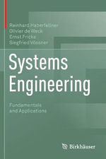 Systems Engineering : Fundamentals and Applications - Ernst Fricke