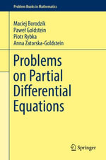 Problems on Partial Differential Equations : Mathematics and Statistics (R0) - Maciej Borodzik