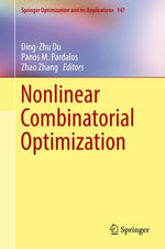 Nonlinear Combinatorial Optimization : Mathematics and Statistics (R0) - Ding-Zhu Du