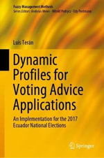 Fuzzy Management Methods : An Implementation for the 2017 Ecuador National Elections - Luis TerÃ¡n