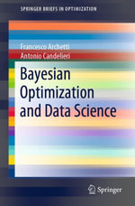 Bayesian Optimization and Data Science : Mathematics and Statistics (R0) - Francesco Archetti