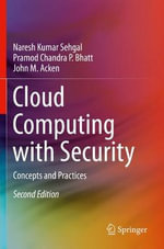 Cloud Computing with Security : Concepts and Practices - John M. Acken