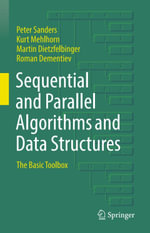 Sequential and Parallel Algorithms and Data Structures : The Basic Toolbox - Peter Sanders