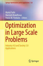 Optimization in Large Scale Problems : Industry 4.0 and Society 5.0 Applications - Mahdi Fathi