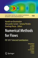 Numerical Methods for Flows : FEF 2017 Selected Contributions - Harald Van Brummelen