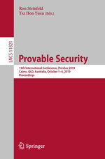 Provable Security : 13th International Conference, ProvSec 2019, Cairns, QLD, Australia, October 1-4, 2019, Proceedings - Ron Steinfeld