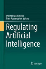 Regulating Artificial Intelligence - Thomas Wischmeyer