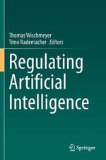 Regulating Artificial Intelligence - Thomas Wischmeyer