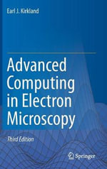 Advanced Computing in Electron Microscopy - Earl J. Kirkland