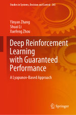 Deep Reinforcement Learning with Guaranteed Performance : A Lyapunov-Based Approach - Yinyan Zhang