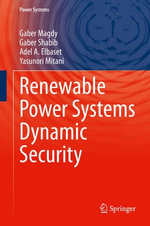 Renewable Power Systems Dynamic Security : Energy (R0) - Gaber Magdy