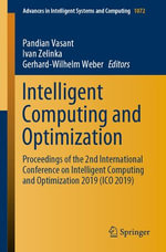 Intelligent Computing and Optimization : Proceedings of the 2nd International Conference on Intelligent Computing and Optimization 2019 (ICO 2019) - Pandian Vasant