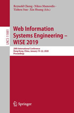 Web Information Systems Engineering - WISE 2019 : 20th International Conference, Hong Kong, China, January 19-22, 2020, Proceedings - Reynold Cheng