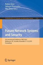 Future Network Systems and Security : 5th International Conference, FNSS 2019, Melbourne, VIC, Australia, November 27â