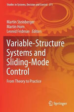 Variable-Structure Systems and Sliding-Mode Control : From Theory to Practice - Leonid Fridman