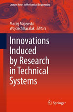 Innovations Induced by Research in Technical Systems : Engineering (R0) - Maciej Majewski