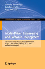 Model-Driven Engineering and Software Development : 7th International Conference, MODELSWARD 2019, Prague, Czech Republic, February 20-22, 2019, Revised Selected Papers - Slimane Hammoudi