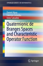 Quaternionic de Branges Spaces and Characteristic Operator Function : Mathematics and Statistics (R0) - Daniel Alpay