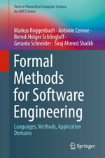 Formal Methods for Software Engineering : Languages, Methods, Application Domains - Markus Roggenbach