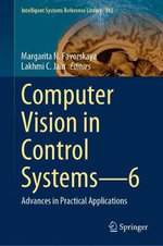 Computer Vision in Control Systems—6 : Advances in Practical Applications - Lakhmi C Jain