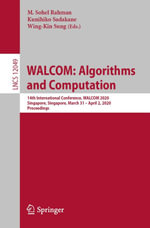 WALCOM: Algorithms and Computation : 14th International Conference, WALCOM 2020, Singapore, Singapore, March 31 - April 2, 2020, Proceedings - Author