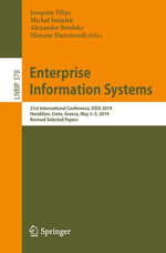 Enterprise Information Systems : 21st International Conference, ICEIS 2019, Heraklion, Crete, Greece, May 3-5, 2019, Revised Selected Papers - Joaquim Filipe