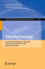 Gerontechnology : Second International Workshop, IWoG 2019, Caceres, Spain, September 4-5, 2019, Revised Selected Papers - José García-Alonso