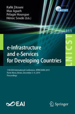 e-Infrastructure and e-Services for Developing Countries : 11th EAI International Conference, AFRICOMM 2019, Porto-Novo, Benin, December 3-4, 2019, Proceedings - Rafik Zitouni