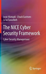 The NICE Cyber Security Framework : Cyber Security Management - Izzat Alsmadi