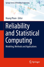 Reliability and Statistical Computing : Modeling, Methods and Applications - Hoang Pham