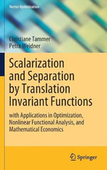 Vector Optimization : with Applications in Optimization, Nonlinear Functional Analysis, and Mathematical Economics - Christiane Tammer