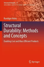 Structural Integrity : Enabling Cost and Mass Efficient Products - Ruediger Heim