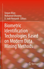 Biometric Identification Technologies Based on Modern Data Mining Methods : Computer Science (R0) - Clara Ponsati