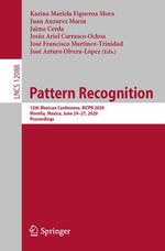 Pattern Recognition : 12th Mexican Conference, MCPR 2020, Morelia, Mexico, June 24-27, 2020, Proceedings - Karina Mariela Figueroa Mora