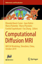 Computational Diffusion MRI : MICCAI Workshop, Shenzhen, China, October 2019 - Elisenda BonetCarne